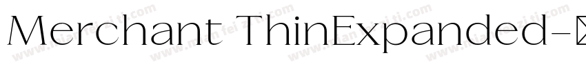 Merchant ThinExpanded字体转换